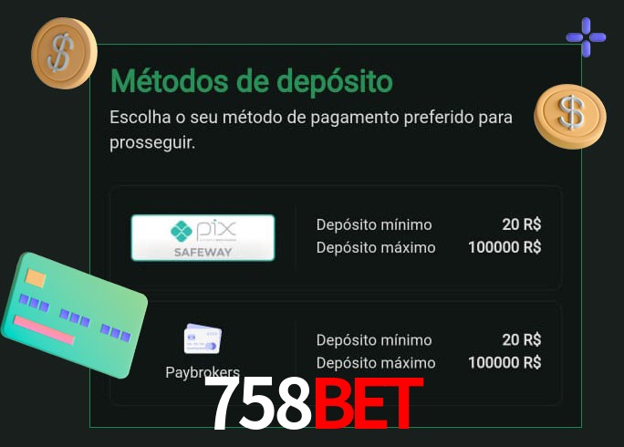 O cassino 758Bet oferece uma grande variedade de métodos de pagamento